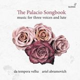 The Palacio Songbook: Music For Three Voices And Lute