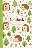 Cute Hedgehog Notebook Kawaii Forest Doodle Art Journal | Lined Notebook | 6 x 9 Inches | 100 Pages | Cute Journal for School, Work & Daily Writing