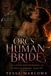 The Orc's Human Bride: A Steamy Orc Monster Romance of Protection, Claiming, and a Stolen Ledger