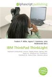 IBM ThinkPad ThinkLight: Paperback, 132 pages