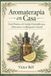 Aromaterapia Independently Published Aromaterapia en Casa: Guia Práctica de Aceites Esenciales para el Bienestar y Relajación Natural Paperback