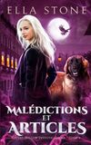 Malédictions et Articles: Un roman de fantasy urbaine au rythme haletant: 4