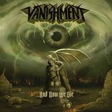 And Vanishment - And Now We Die