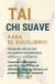 TAI Libri GmbH TAI CHI SUAVE PARA EL EQUILIBRIO