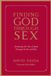 Finding Bol Finding God Through Sex
