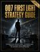 007 FIRST LIGHT Strategy Guide