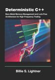 Deterministic Independently Published High-Performance C++ Engineering- Deterministic C++
