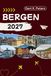 BERGEN GUIDE DE VOYAGE: Explorez Bergen comme un local : conseils authentiques, meilleurs endroits et excursions à la journée