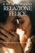 Il Segreto Per Una Relazione Felice
