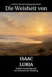 Die Cultura Mundi Verlag Die Weisheit von Isaac Luria