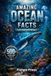 Amazing Ocean Facts for Curious Minds: 500+ Amazing Facts About Marine Life, Deep Ocean Mysteries, Sharks, Whales, Coral Reefs, Ocean Science, ... History & Earth's Incredible Blue Planet