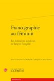 Francographie au féminin: Les écrivaines suédoises de langue française: 3