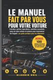 LE Libri GmbH Le Manuel Fait Par Vous Pour Votre Voiture