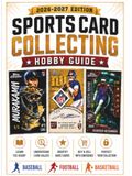Sports Card Collecting: The Hobby Guide, 2026-2027 Edition