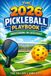 The Libri GmbH The 2026 Pickleball Playbook: Understanding the Latest Rules