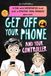 Get off your phone: An Activity Book to Help Kids and Teens Unplug from Phones and Video Games and Overcome Screen Addiction.