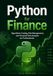Python for Finance: Algorithmic Trading, Risk Management, and Financial Data Analysis for Professionals