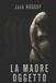 La Libri GmbH La madre oggetto Paperback