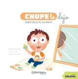 ChupeTeDejo. Enzo deja el chupete Paperback