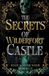The Libri GmbH The Secrets of Wilderfort Castle Series 1-3 Paperback