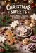 Christmas Desserts: 100 Festive Recipes