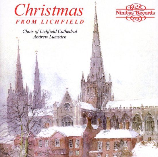 Outhere Nimbus Records Choir Of Lichfield Cathedral, Andrew Lumsden - Christmas From Lichfield (CD)