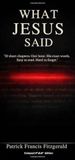 What Jesus Said: His words exactly as written