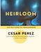 Heirloom: The Privilege of Remembering