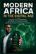 Modern Libri GmbH Modern Africa in the Digital Age: A Guide to Fintech, Mobile Money, Social Media, AI, Startups, Innovation, and the Technology Transforming a Continent