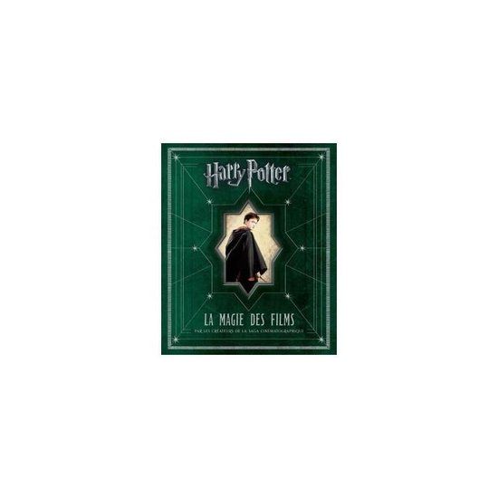 HARRY POTTER - La Magie des Films (Nouvelle Edition)