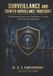 SURVEILLANCE Independently Published SURVEILLANCE AND COUNTER-SURVEILLANCE TRADECRAFT: A Professional Doctrine for Intelligence, Security, and Protective Operations Paperback