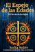 El Espejo de las Edades - El Círculo de los Siglos: Una fantasía medieval de viajes en el tiempo
