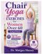 Chair Bol Chair Yoga Exercises For Women Over 60 (Large Print)