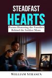 Steadfast Hearts: Poems Honoring the Families Behind the Soldier Mom