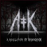 Antikvlt - A Revelation Of Intoxication (CD)