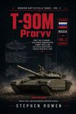 T-90M Libri GmbH T-90M Proryv: From T-90A to Ukraine — Development, Modernization, Combat Service, and Battlefield Adaptation of Russia’s Main Battle Tank Paperback