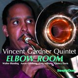 Sonic Rendezvous Vincent Gardner Quintet - Elbow Room (CD)