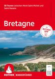 Bretagne ROTHER Wanderführer Bretagne. 50 Touren zwischen Mont-Saint-Michel und Saint-Nazaire