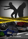 CrossRoad x Confession