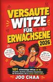 Versaute Witze für Erwachsene 2026