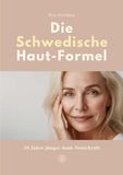 Die Reichenbacher Publishing DIE SCHWEDISCHE HAUT-FORMEL