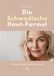 Die Reichenbacher Publishing DIE SCHWEDISCHE HAUT-FORMEL