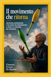 Il movimento che ritorna: Giocoleria, neuroscienze e relazione per riorganizzare il gesto e la presenza nel Parkinson