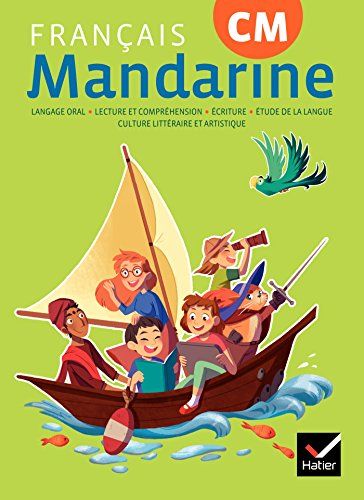 Mandarine Français CM Éd. 2018 - livre élève