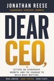 Dear CEO: What Leaders Need to Hear Before Everything Starts to Slip