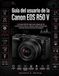 Guía Canon EOS R50 V User Guide