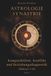 Astrologie Synastrie: Kompatibilität, Konflikt und Beziehungsdiagnostik (Häuser 1–6), Teil 1