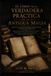 El Libro de la Verdadera Práctica de la Antigua Magia