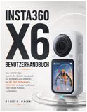 Insta360 X6 Benutzerhandbuch