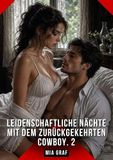 Leidenschaftliche Tredition Leidenschaftliche Nächte mit dem zurückgekehrten Cowboy. 2